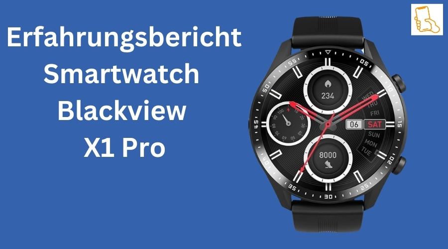 Erfahrungsbericht Smartwatch Blackview X1 Pro